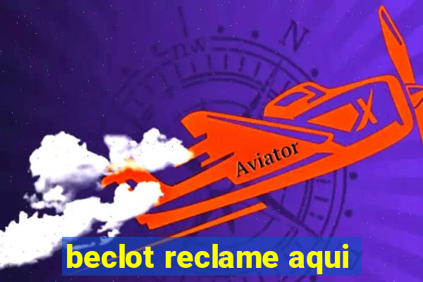 beclot reclame aqui